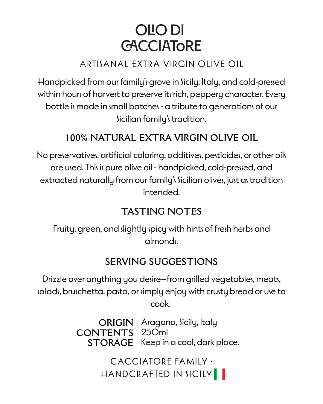 Olio di Cacciatore Extra Virgin Olive Oil